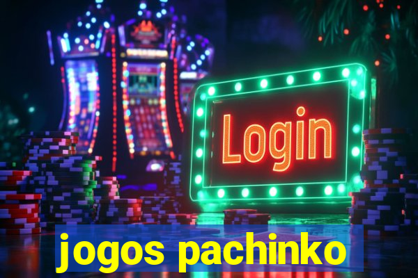 jogos pachinko